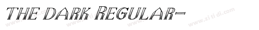 the dark Regular字体转换 the dark Regular字体转换